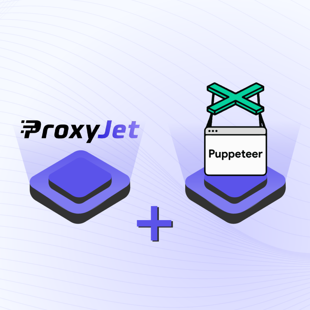 Step-by-Step Guide for Integrating ProxyJet Proxies in Puppeteer