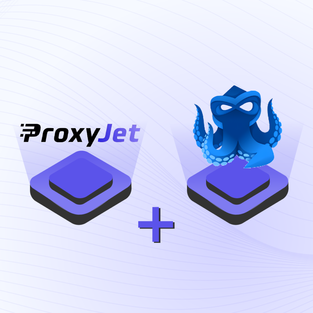 Step-by-Step Guide for Integrating ProxyJet Proxies in Octo Browser